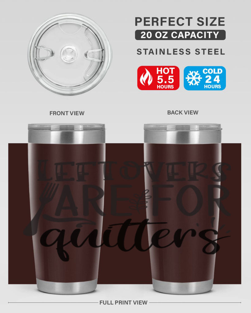 leflovers are for guitters 28#- kitchen- Tumbler