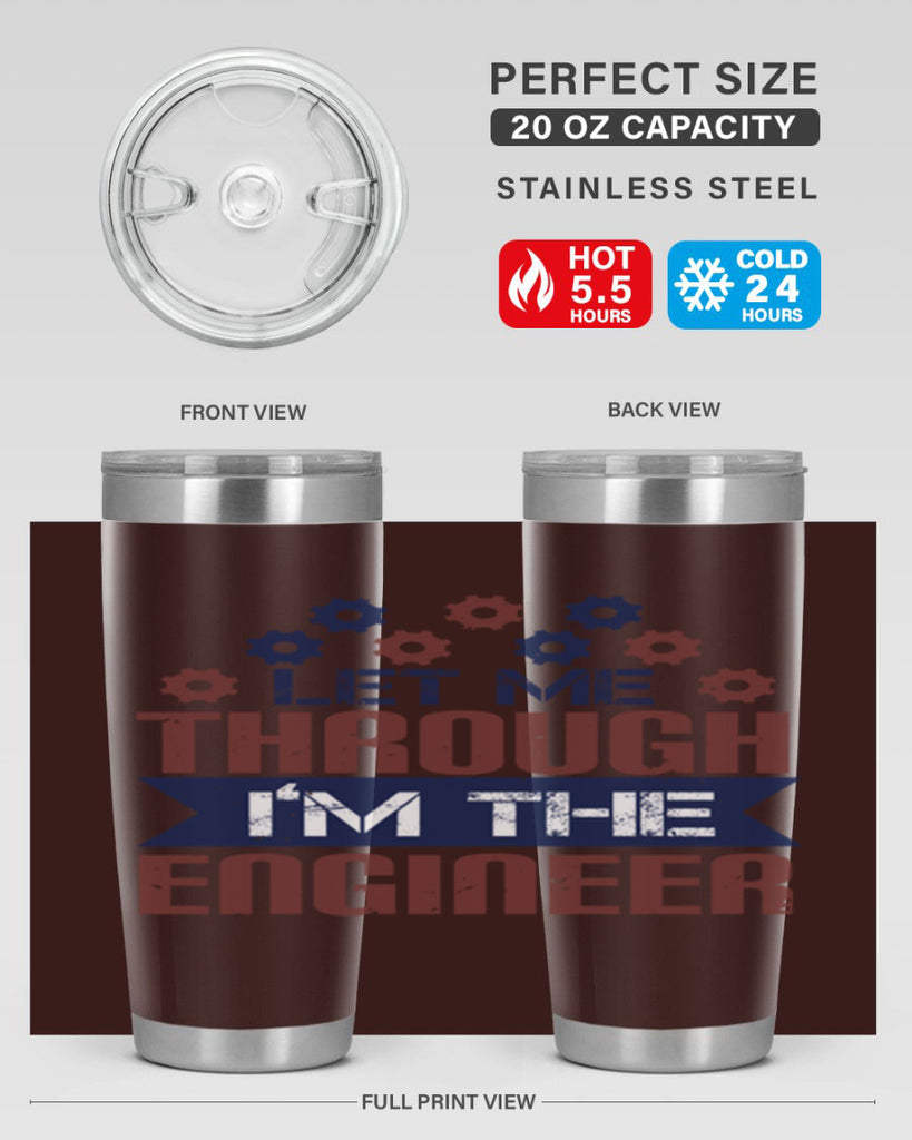 let me through Im the engineer Style 44#- engineer- tumbler