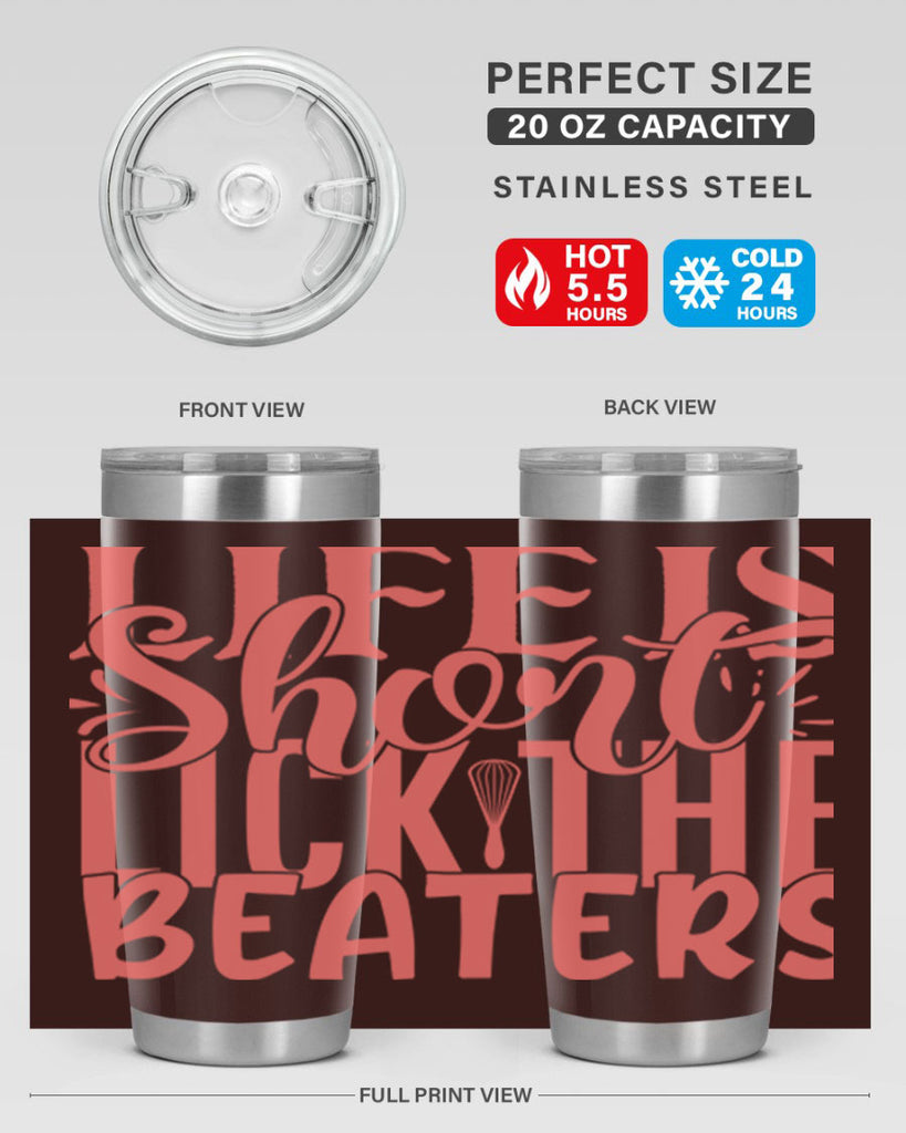 life is short lick the beaters 14#- kitchen- Tumbler