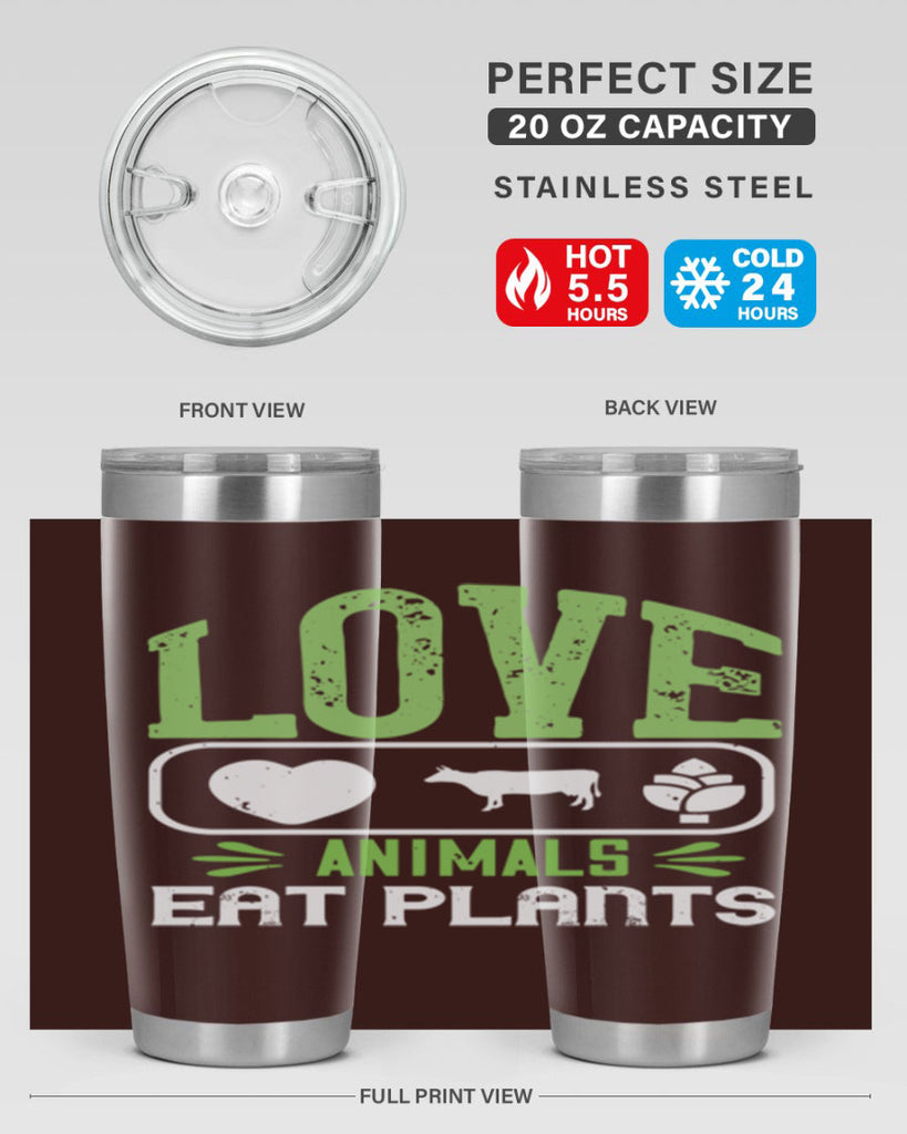 love animals eat plants 33#- vegan- Tumbler