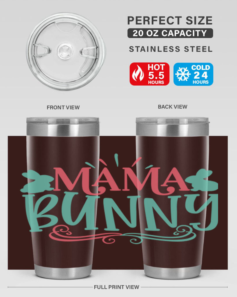 mama bunny 110#- easter- Tumbler