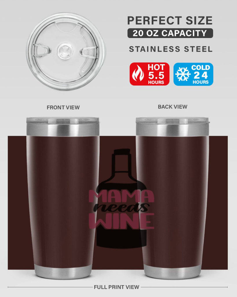 mama needs wine 41#- wine- Tumbler