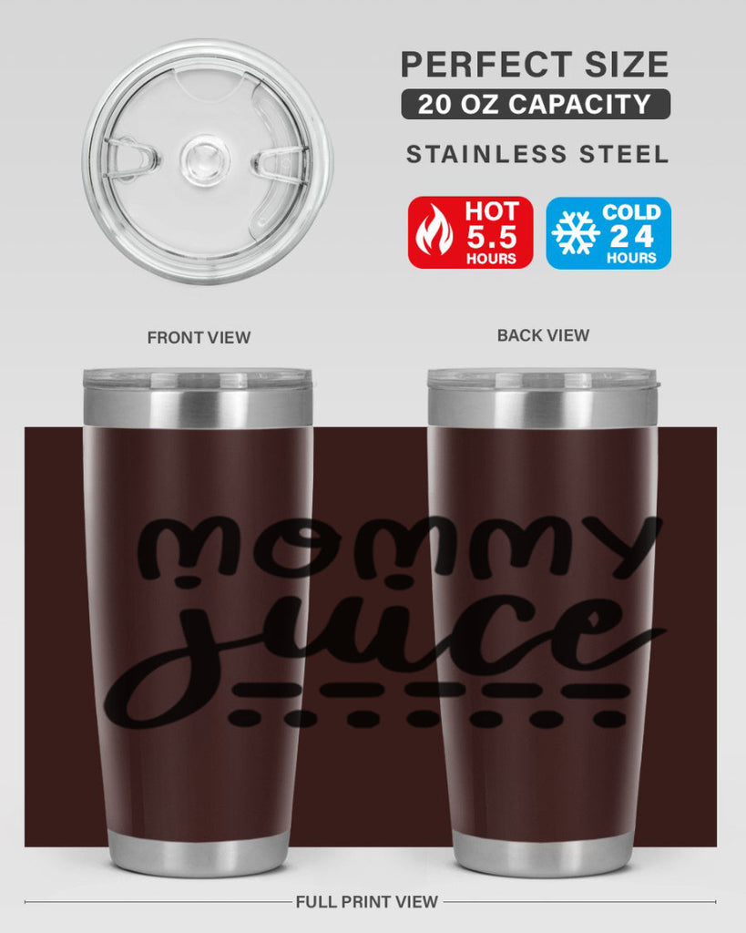 mommy juice 180#- wine- Tumbler