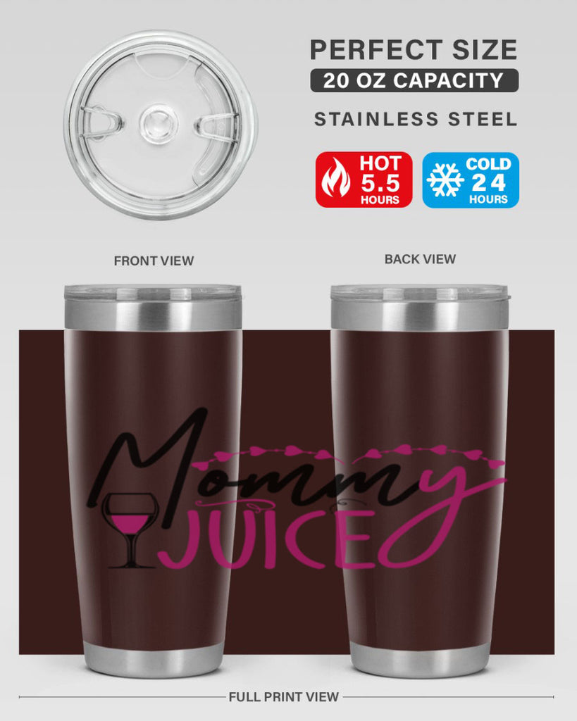 mommy juice 181#- wine- Tumbler