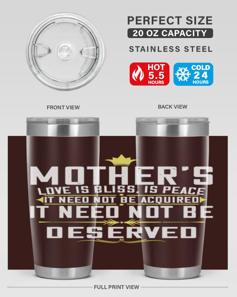 mother’s love is bliss is peace it need not be acquired 94#- mom- Tumbler