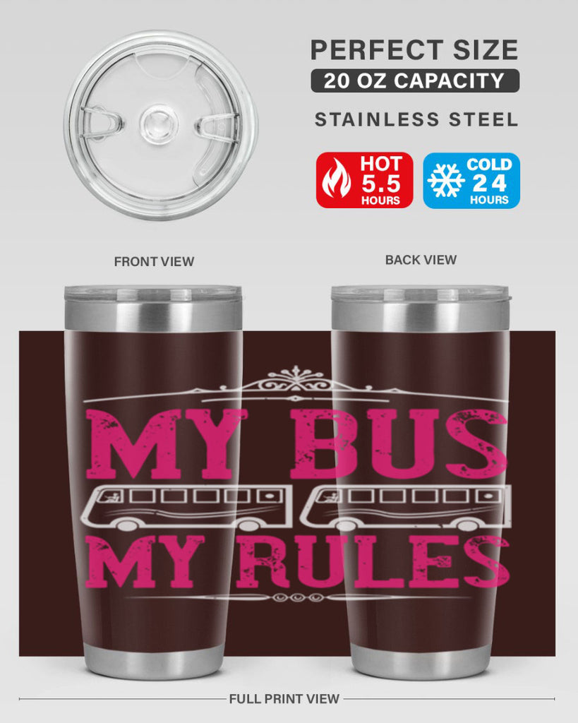 my bus my rules Style 20#- bus driver- tumbler