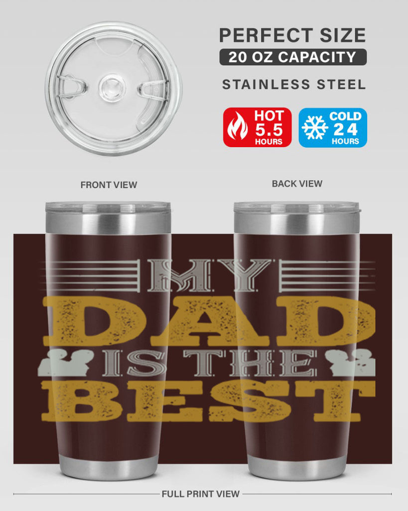 my dad is the best 180#- fathers day- Tumbler