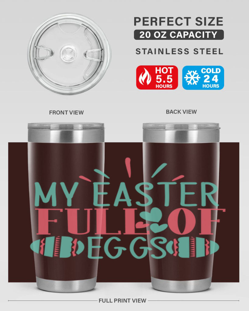 my easter full of eggs 108#- easter- Tumbler