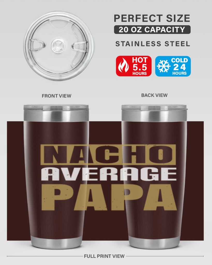 nacho average papa 25#- grandpa - papa- Tumbler