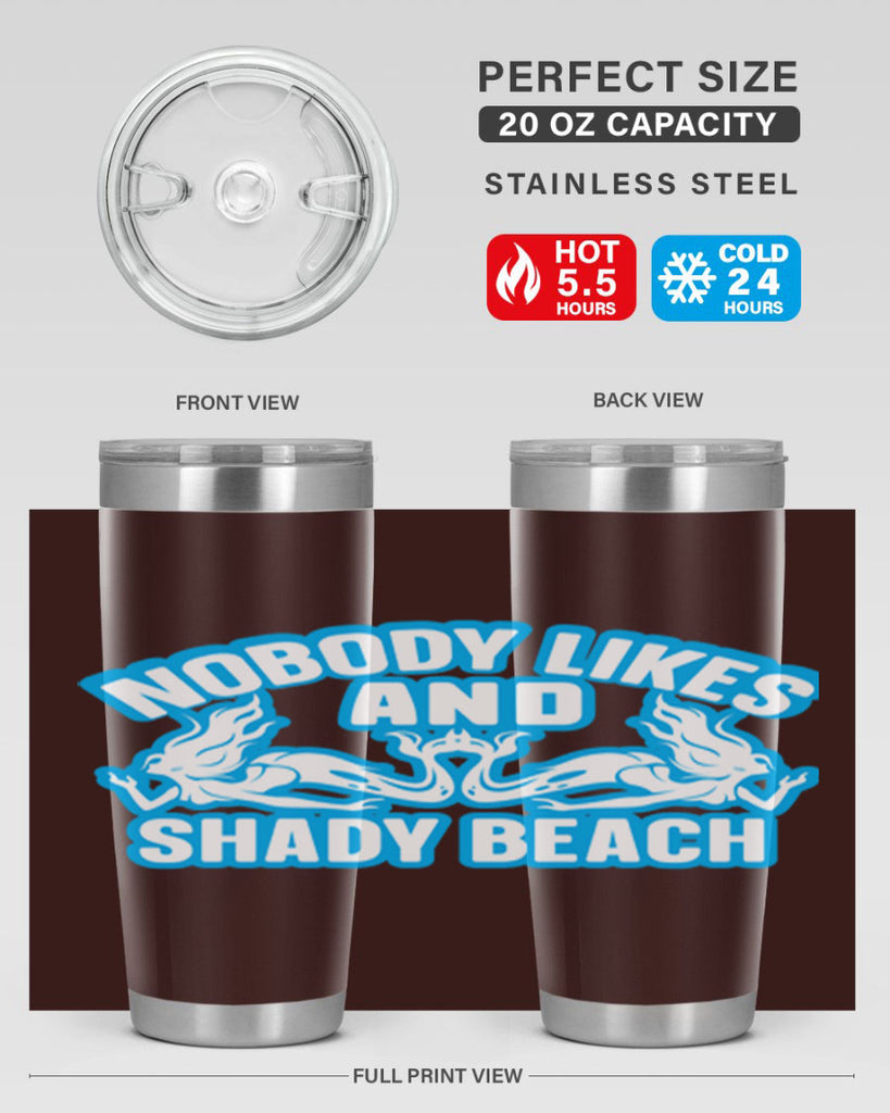 nobody likes and shady beach 519#- mermaid- Tumbler