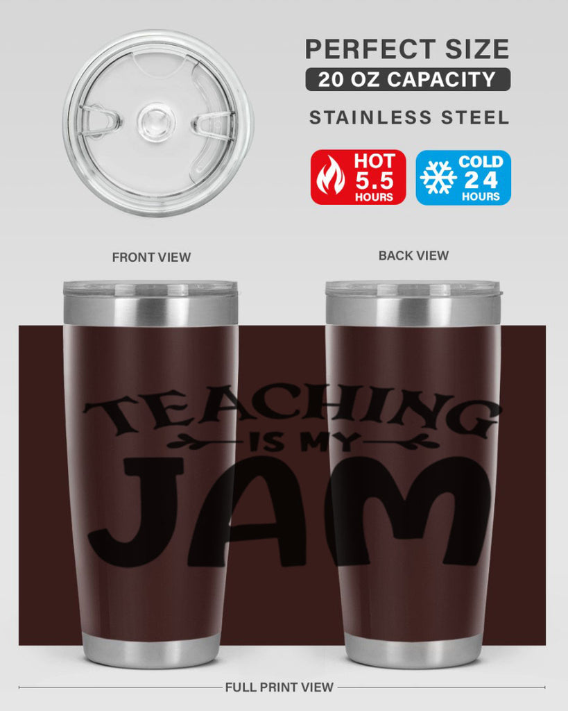 teaching is my jam Style 125#- teacher- tumbler