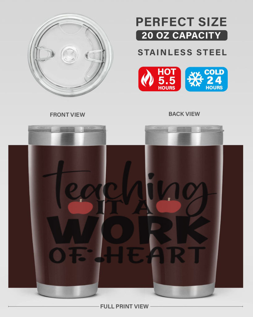 teaching it a work of heart Style 124#- teacher- tumbler