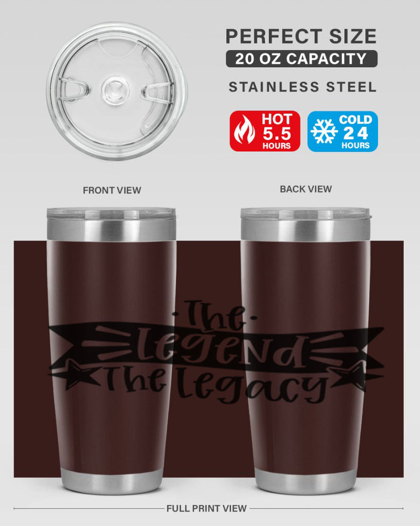 the legend the legacy 16#- fathers day- Tumbler