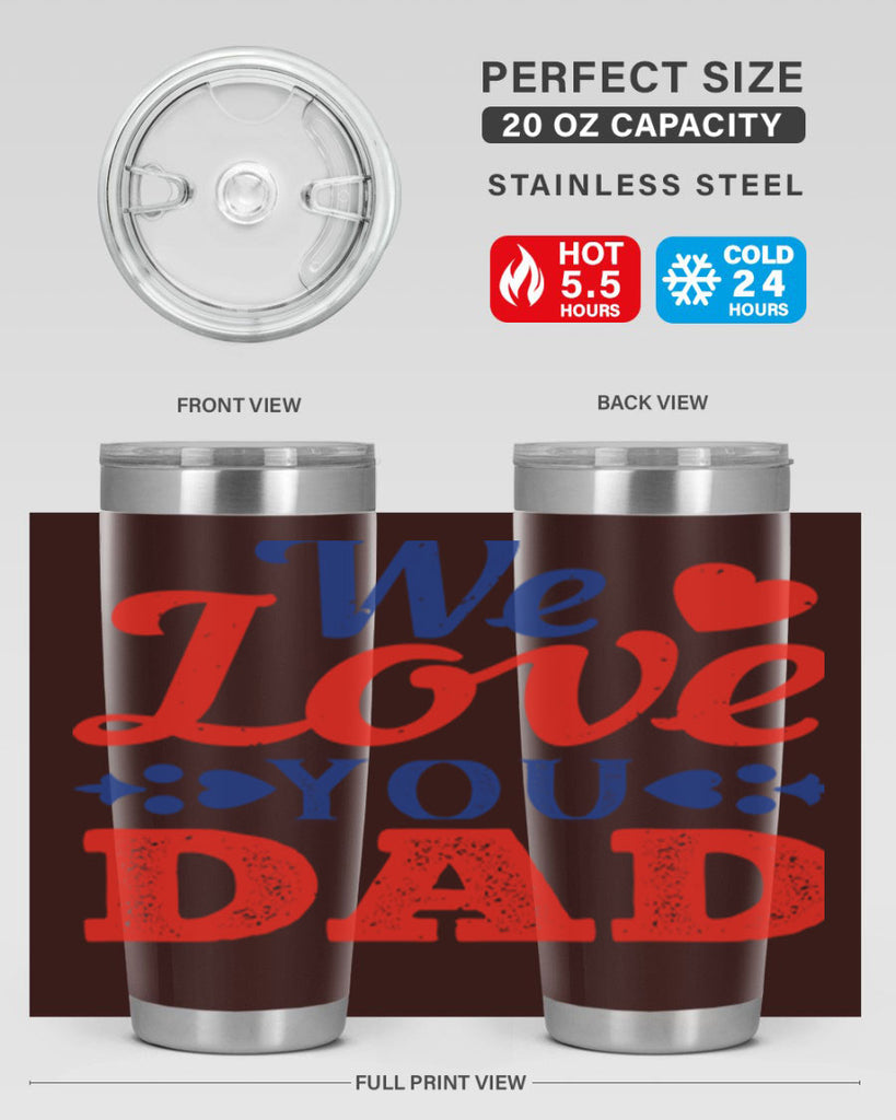 we love you dad 157#- fathers day- Tumbler