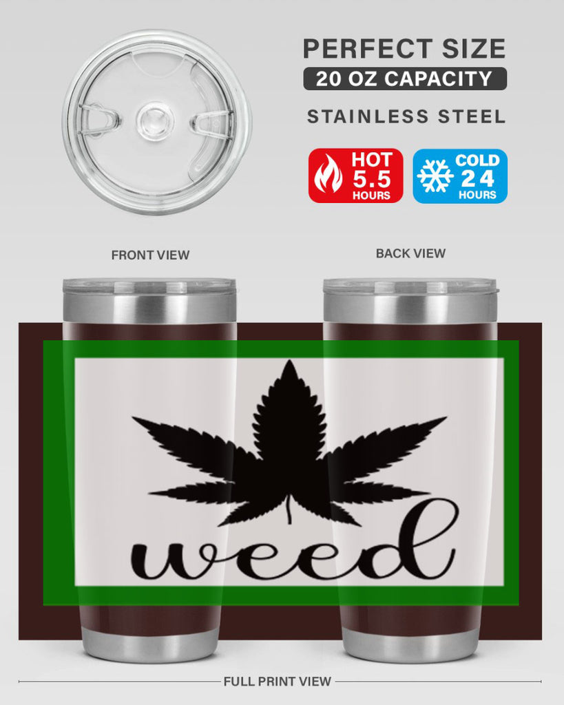 weed art 283#- marijuana- Tumbler