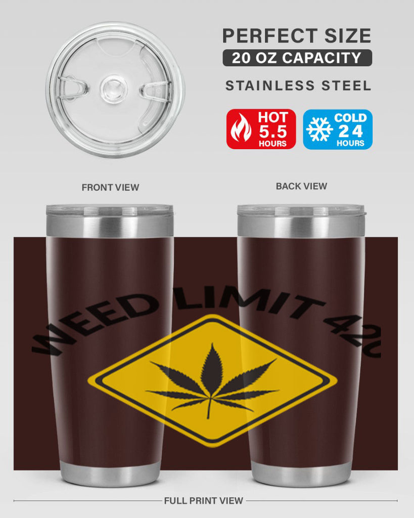 weed limit 420 a 290#- marijuana- Tumbler