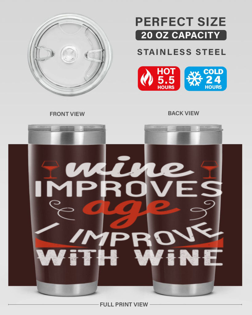 wine improves age i improve with wine 106#- wine- Tumbler