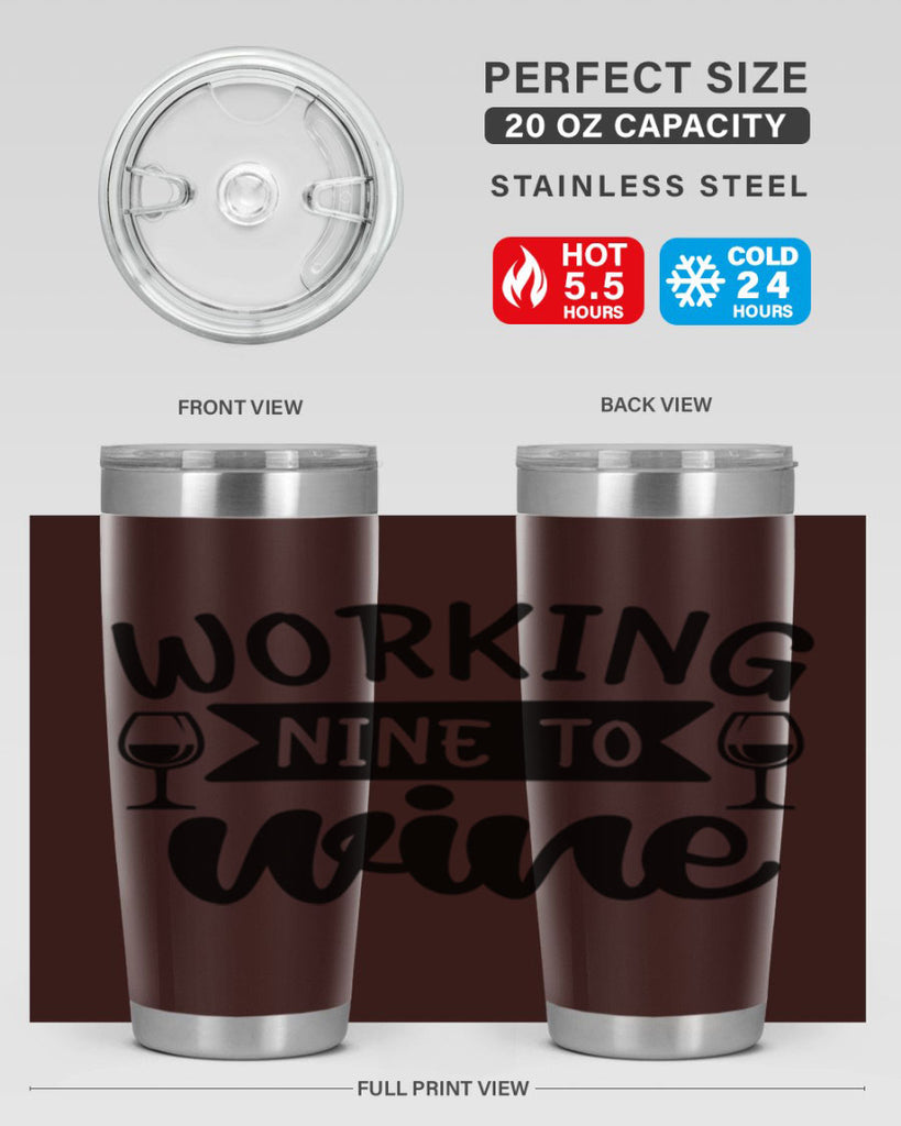 working nine to wine 140#- wine- Tumbler