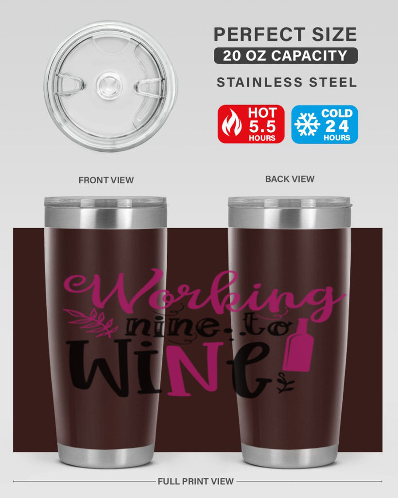 working nine to wine 141#- wine- Tumbler