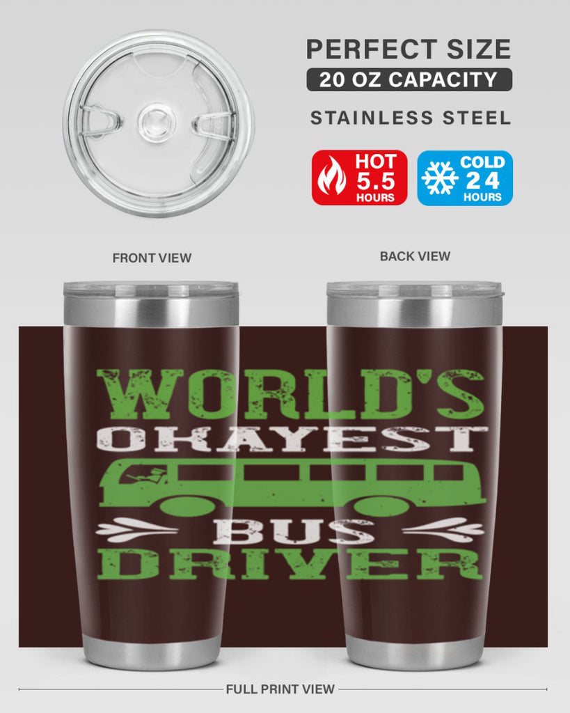 world’s okayest bus driver Style 3#- bus driver- tumbler