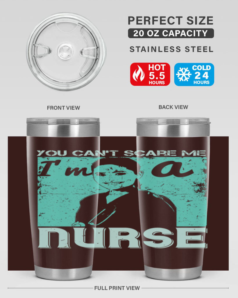 you cant scare me im a nurse Style 8#- medical- tumbler