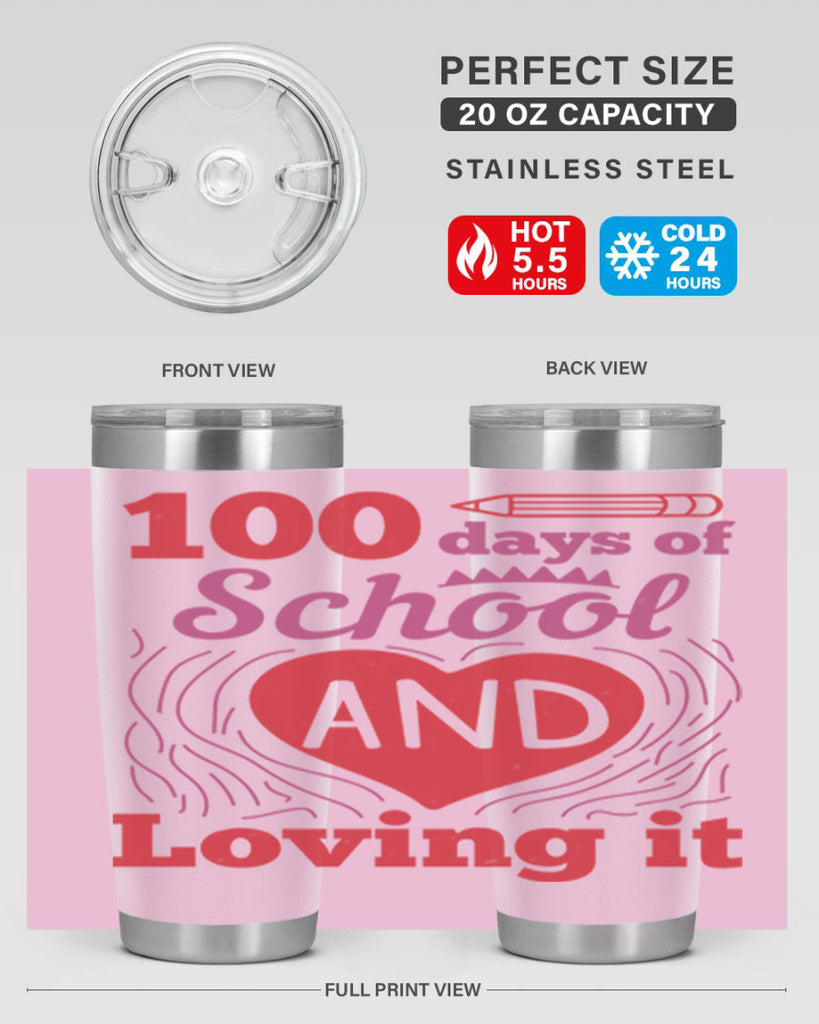 6 days of school and loving it 46#- 100 days of school- Tumbler