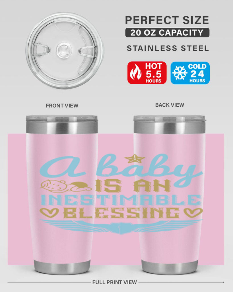 A baby is an inestimable blessing Style 141#- baby- tumbler