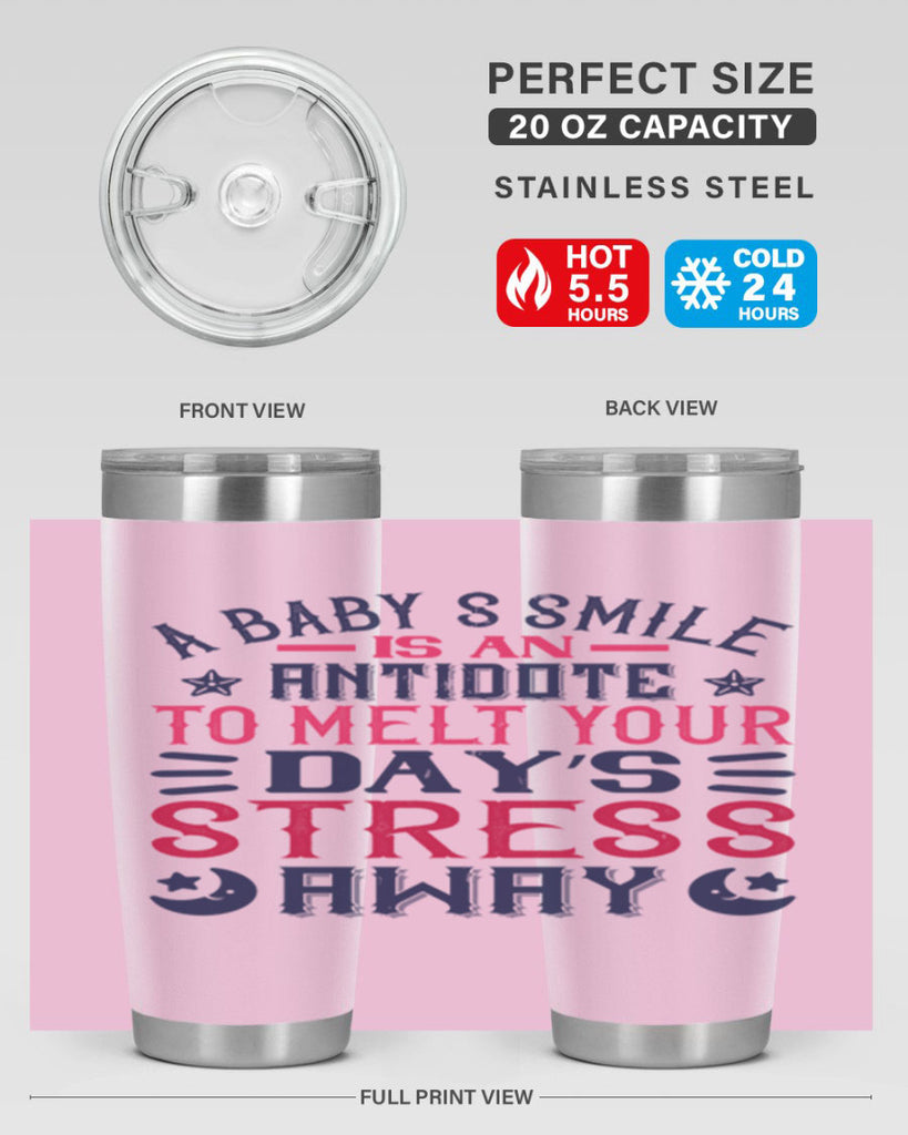 A baby’s smile is an antidote to melt your day’s stress away Style 135#- baby- tumbler