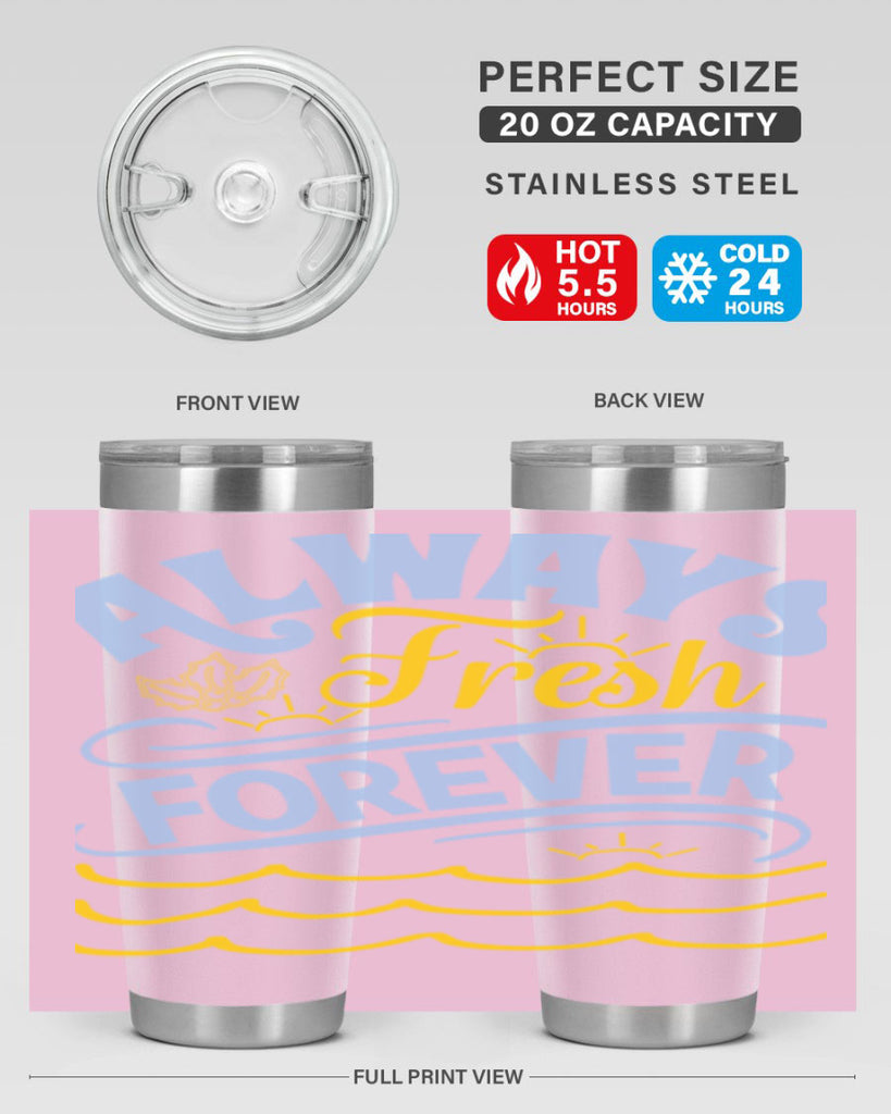 Always fresh forever15#- winter- Tumbler