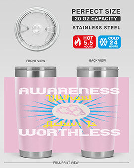 Awareness without action is worthless Style 2#- self awareness- Tumbler