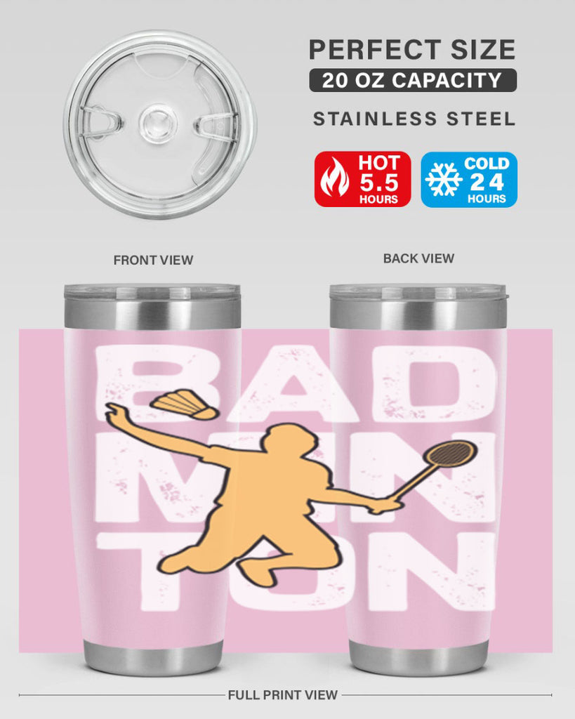 Bad 1452#- badminton- Tumbler