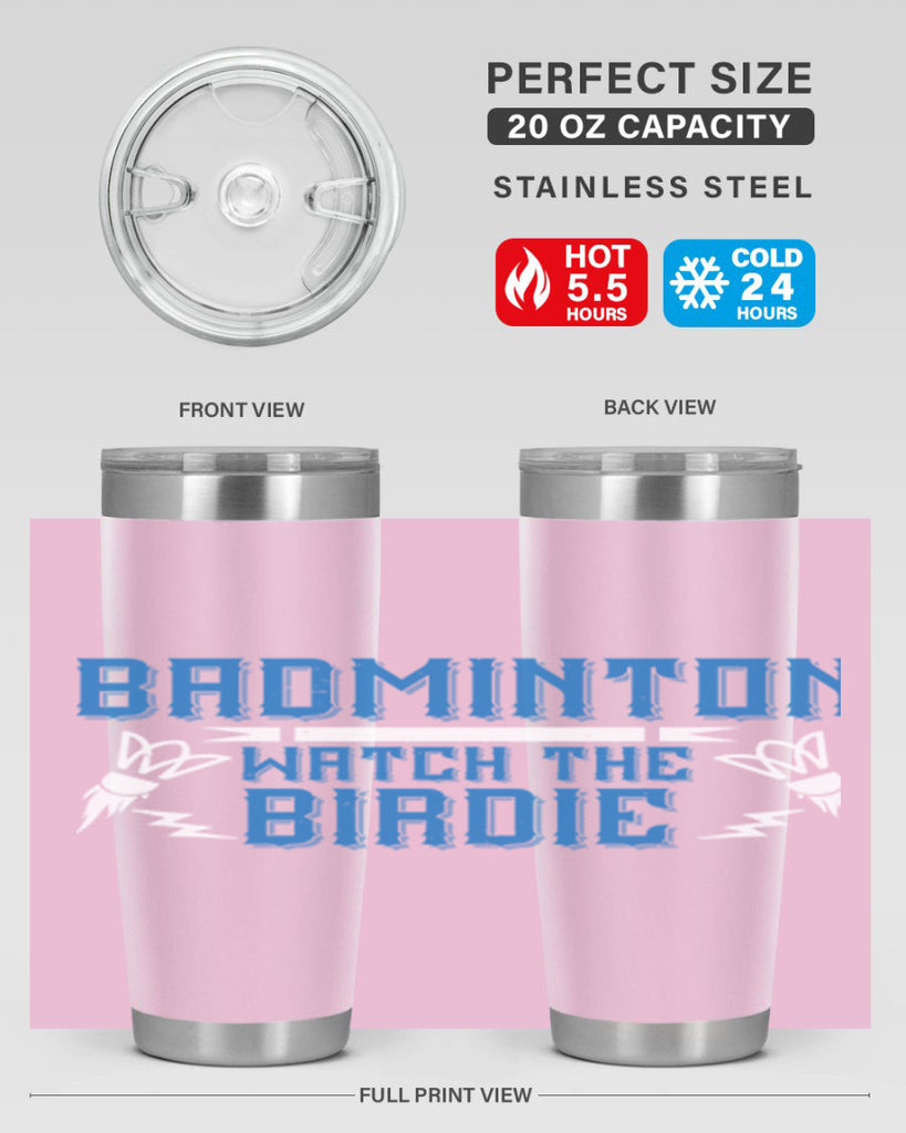 Badminton Watch the Birdie 1726#- badminton- Tumbler