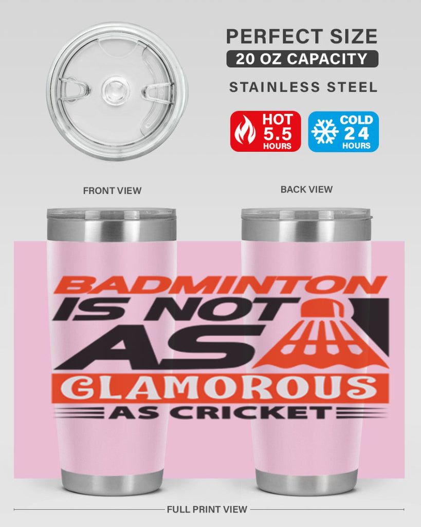 Badminton is not as 1451#- badminton- Tumbler