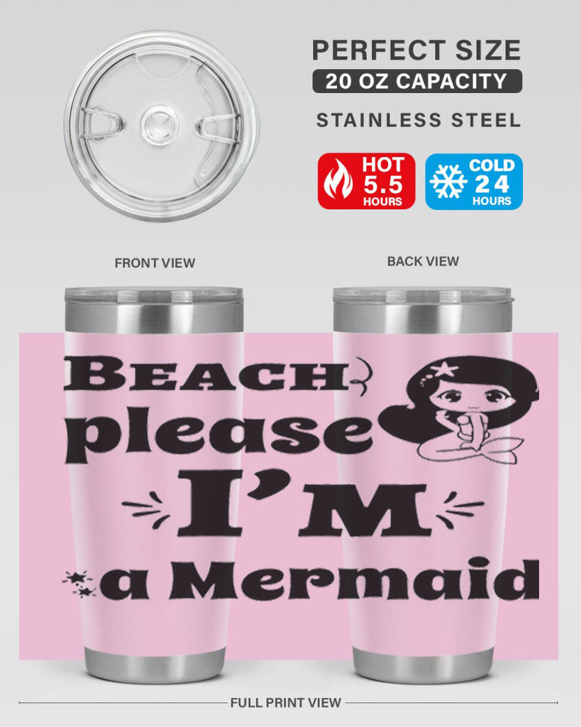 Beach please Im a Mermaid 60#- mermaid- Tumbler