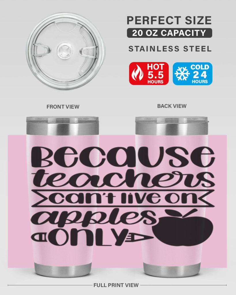 Because Teachers Cant Live Style 88#- teacher- tumbler