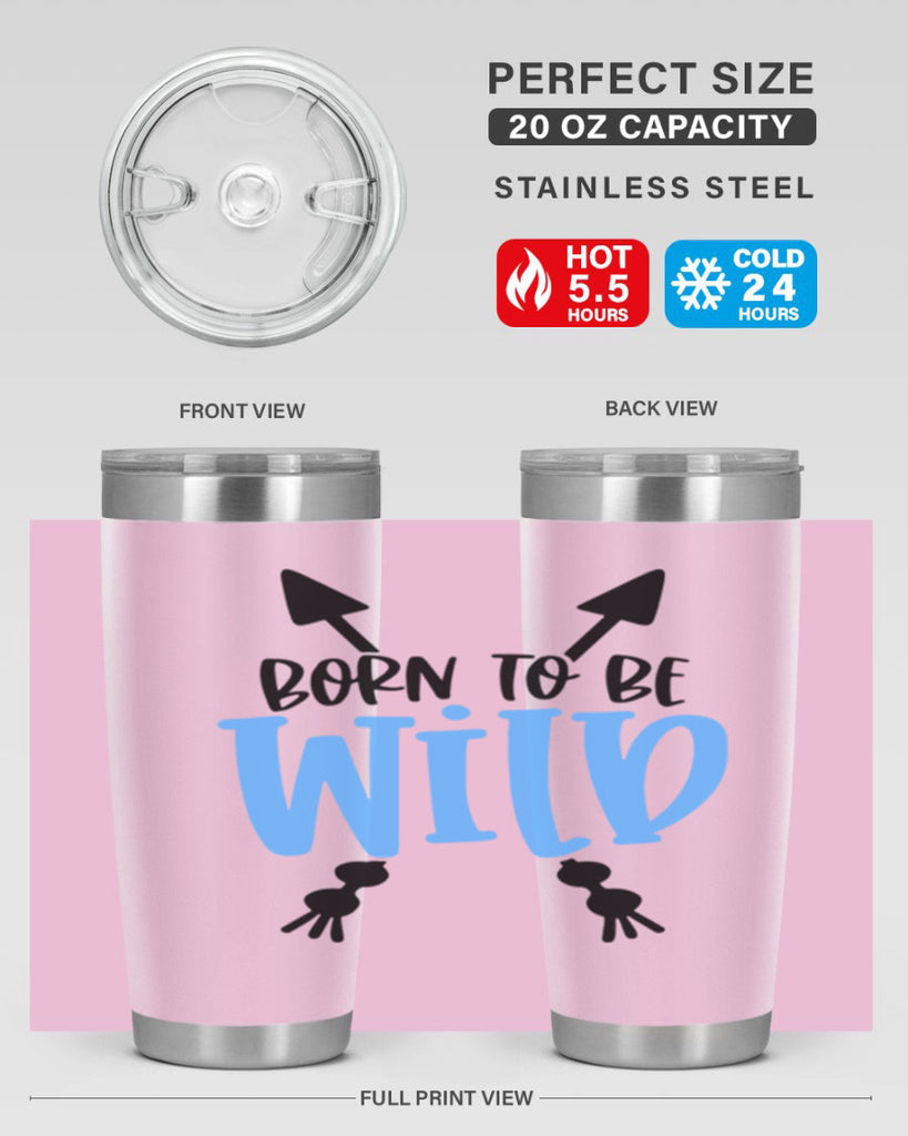 Born To Be Wild Style 109#- baby- tumbler