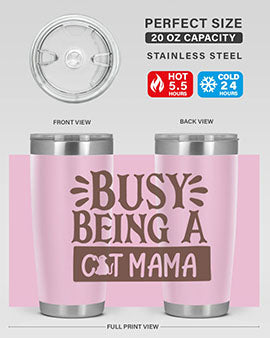 Busy Being A Cat Mama Style 2#- cat- Tumbler