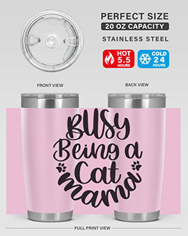 Busy Being A Cat Mama Style 80#- cat- Tumbler