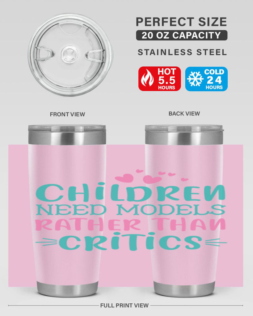 Children need models rather than critics Style 42#- baby- Tumbler