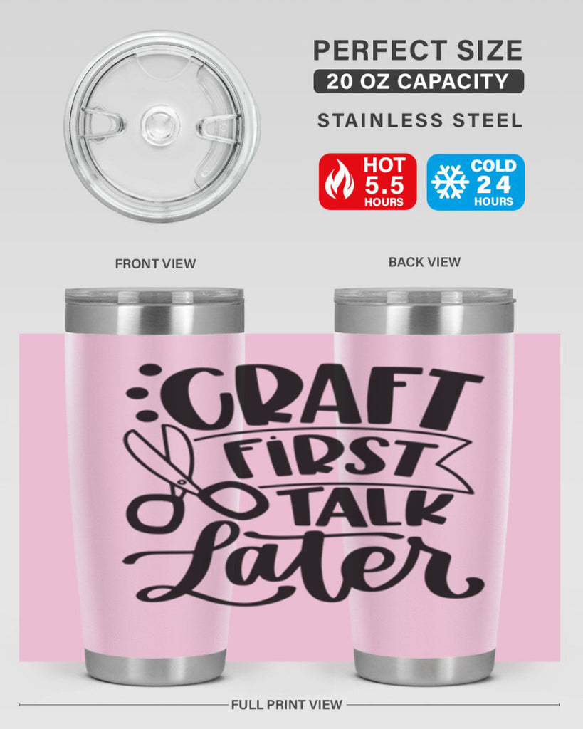 Craft First Talk Later 41#- crafting- Tumbler