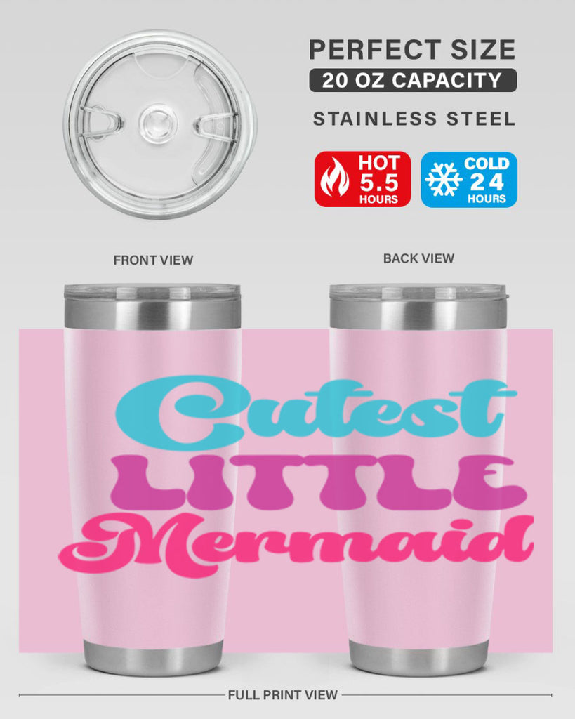 Cutest Little Mermaid 90#- mermaid- Tumbler