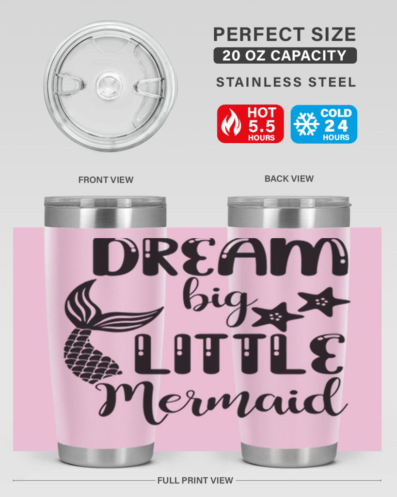 Dream big little Mermaid 131#- mermaid- Tumbler