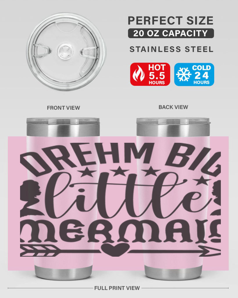 Dream big little mermaid 129#- mermaid- Tumbler