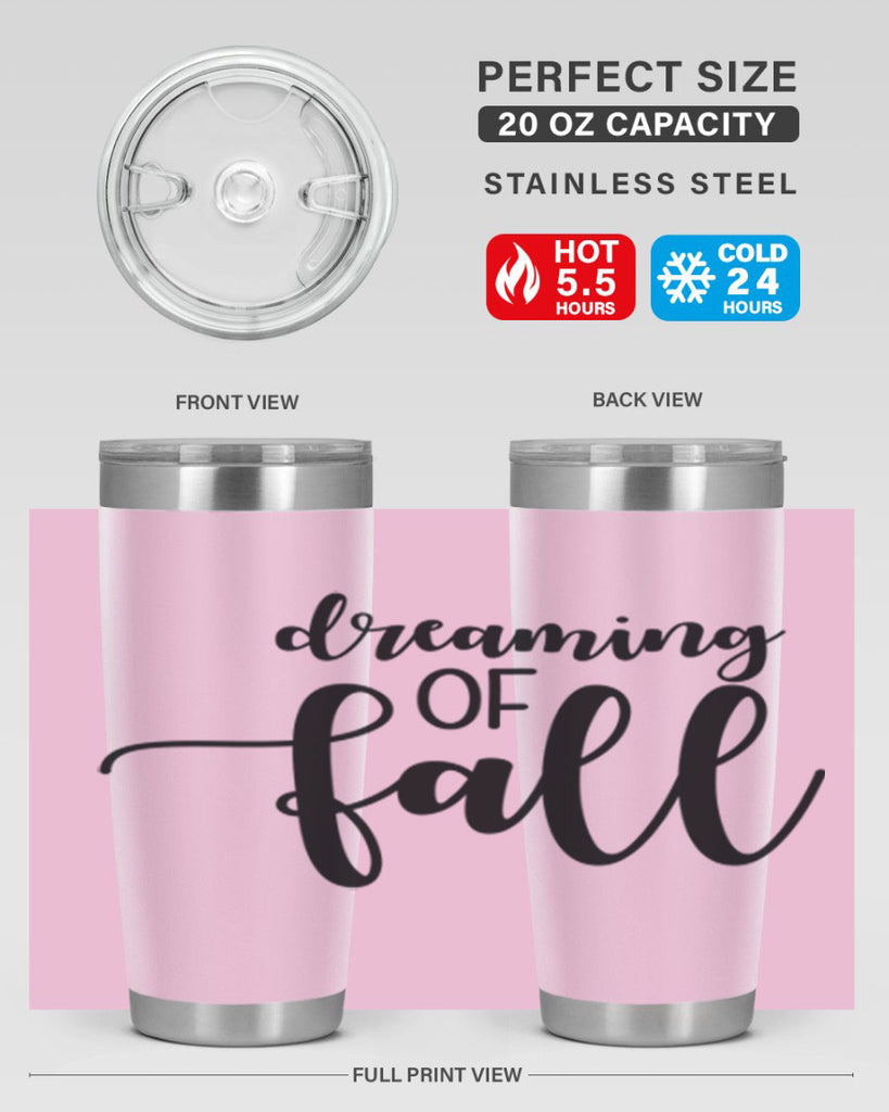 Dreaming Of Fall 73#- fall- Tumbler