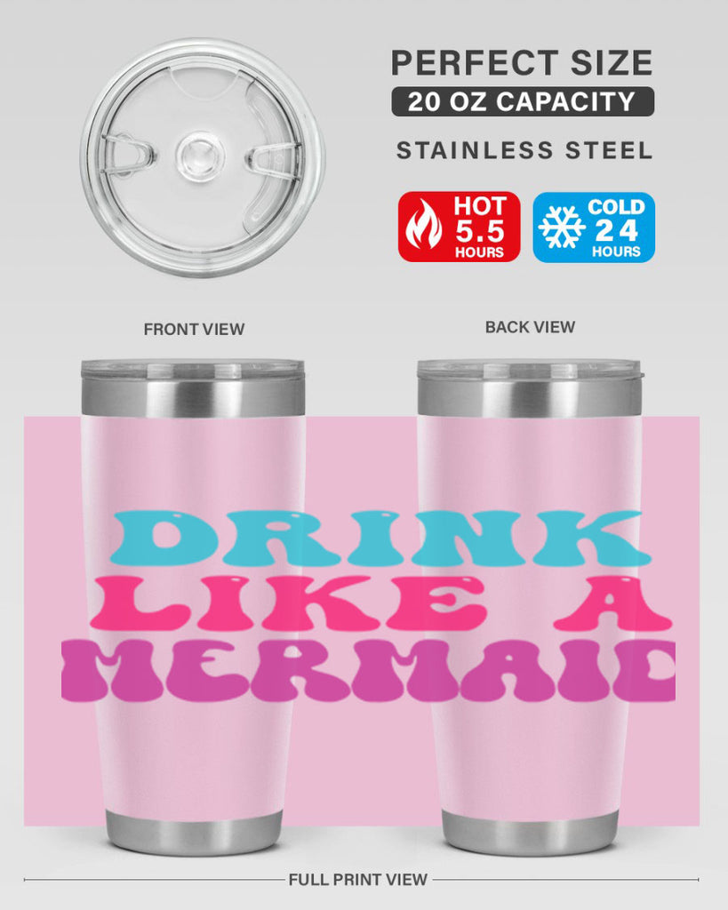 Drink Like A Mermaid 141#- mermaid- Tumbler