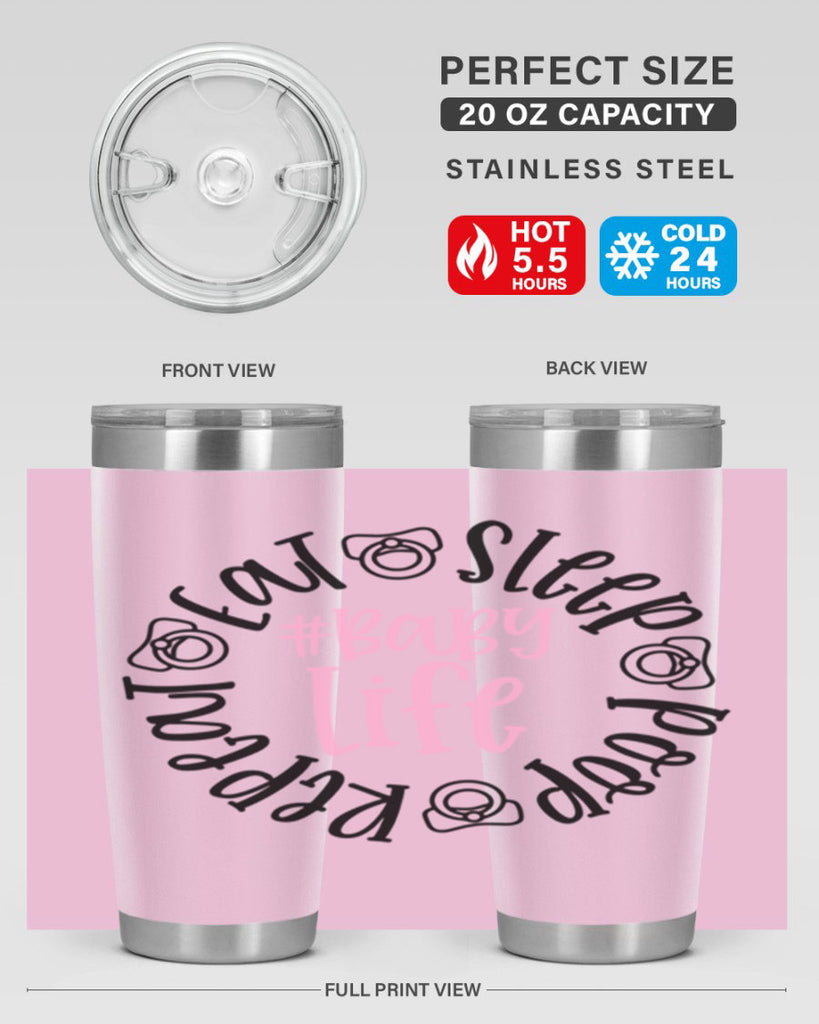 Eat Sleep Poop Repeat BabyLife Style 97#- baby- tumbler