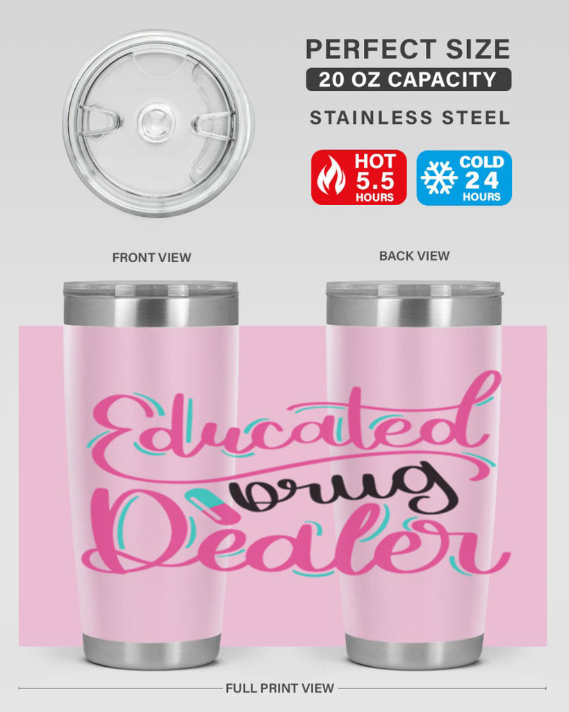 Educated Drug Dealer Style Style 196#- nurse- tumbler