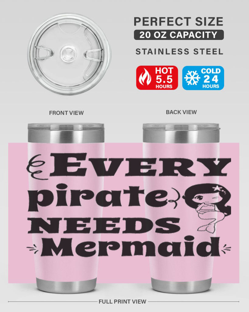 Every pirate needs Mermaid 163#- mermaid- Tumbler