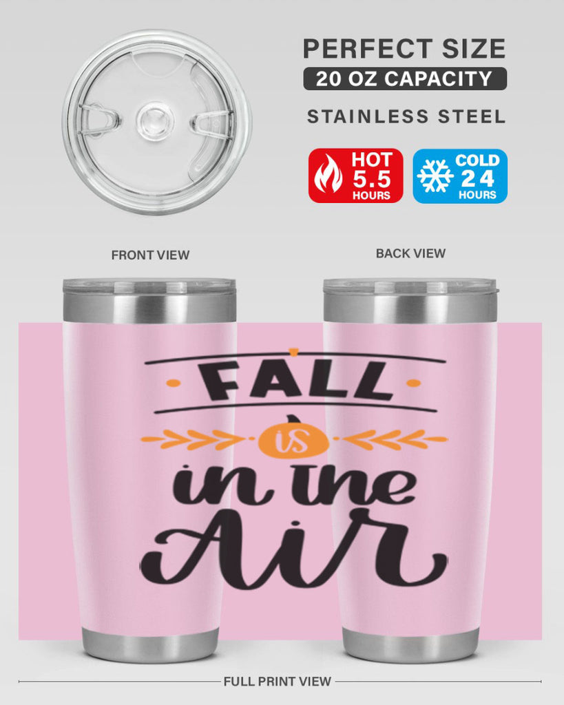Fall Is In The Air 485#- fall- Tumbler