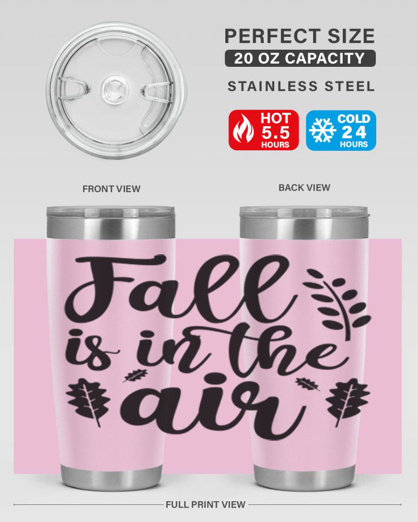 Fall Is In The Air Shirt 112#- fall- Tumbler